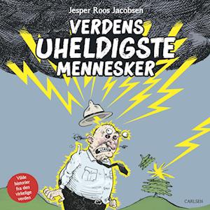 Verdens uheldigste mennesker