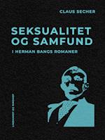 Seksualitet og samfund i Herman Bangs romaner
