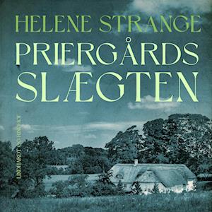 Priergårdsslægten-Helene Strange-Lydbog