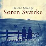 Sværkeslægten. 1. Søren Sværke