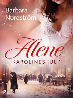 Karolines Jul 1: Alene