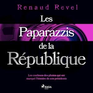 Les Paparazzis de la République