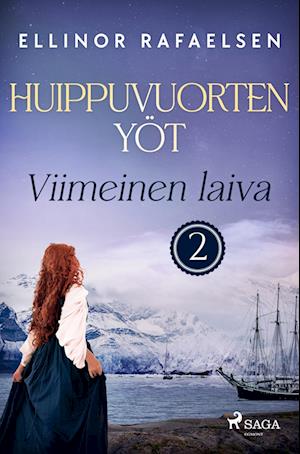 Viimeinen laiva ¿ Huippuvuorten yöt 2