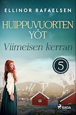 Viimeisen kerran - Huippuvuorten yöt 5