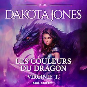 Dakota Jones Tome 1 : Les Couleurs du dragon