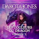 Dakota Jones Tome 1 : Les Couleurs du dragon