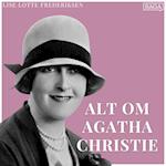 Del 1: Hvem var kvinden bag de store detektiver - Alt om Agatha Christie