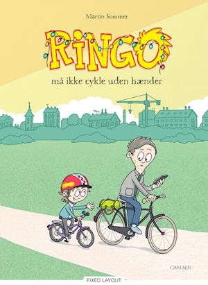 Ringo (4) Ringo (4) må ikke cykle uden hænder