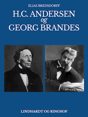 H.C. Andersen og Georg Brandes-Elias Bredsdorff-Bog