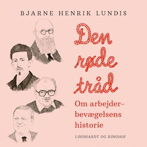 Den røde tråd - om arbejderbevægelsens historie