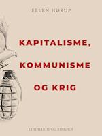 Kapitalisme, kommunisme og krig