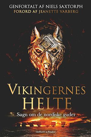 Vikingernes helte. Sagn om de nordiske guder