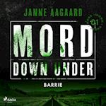 Mord Down Under – Barrie del 1