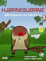 Hjørnebjørne - Alle historier om Fido Fasan