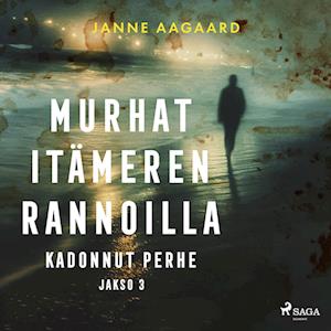 Murhat Itämeren rannoilla 3: Kadonnut perhe