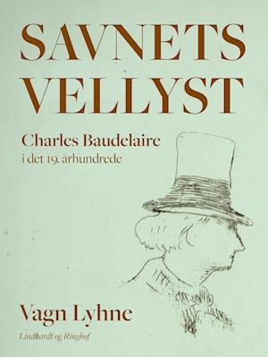 Savnets vellyst. Charles Baudelaire i det 19. århundrede