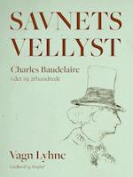 Savnets vellyst. Charles Baudelaire i det 19. århundrede