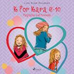 K for Kara 6-10. Playdates and Promises