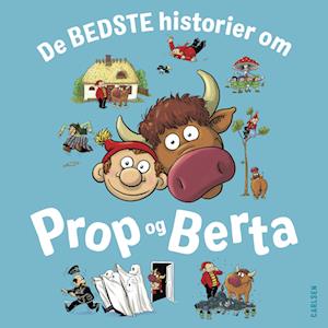 De bedste historier om Prop og Berta