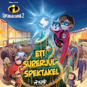 Superhjältarna 2 - Ett superjul-spektakel