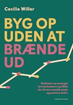 Byg op uden at brænde ud