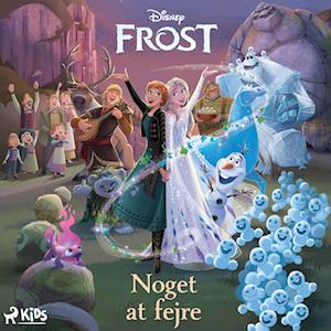 Frost: Noget at fejre