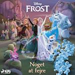 Frost: Noget at fejre