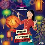 Mulan og Lanterne Festivalen