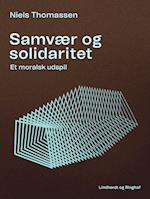 Samvær og solidaritet. Et moralsk udspil