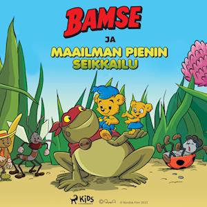 Bamse ja maailman pienin seikkailu