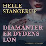 Diamanter er dydens løn