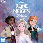 La Reine des Neiges – Les forces de la nature