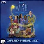 Wish – Asha et la bonne étoile (Compilation d’histoires audio)