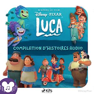 Luca (Compilation d’histoires audio)