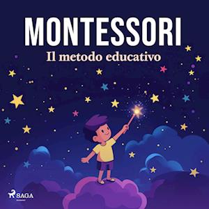 Montessori: il metodo educativo