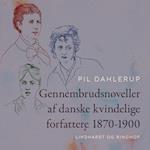 Gennembrudsnoveller af danske kvindelige forfattere 1870-1900