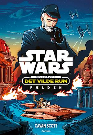 Star Wars - Eventyr i det vilde rum #1: Fælden - Star Wars - Bog