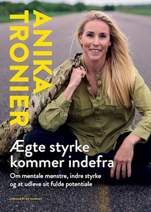 Ægte styrke kommer indefra