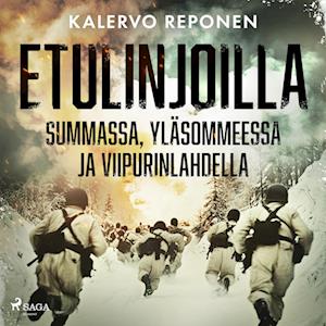 Etulinjoilla Summassa, Yläsommeessa ja Viipurinlahdella