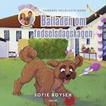 Verdens heldigste hund - balladen om fødselsdagskagen