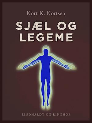 Sjæl og legeme