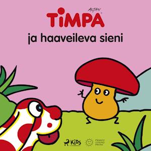 Timpa ja haaveileva sieni