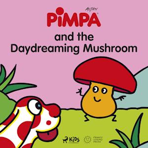 Pimpa and the Daydreaming Mushroom