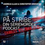 På Stribe - Din seriemorderpodcast Charles Whitman (1:2)