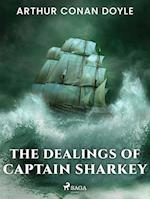 The Dealings of Captain Sharkey