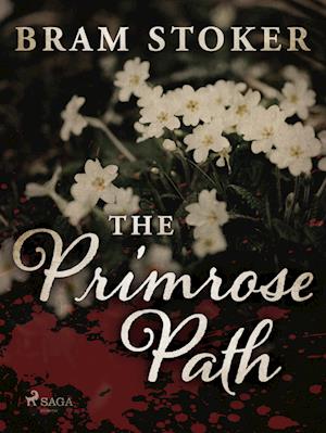 The Primrose Path