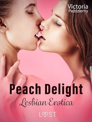 Peach Delight – Lesbian Erotica