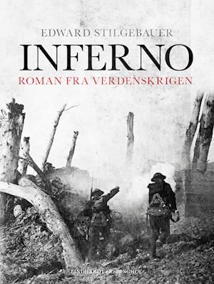 Inferno. Roman fra Verdenskrigen