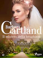 Il mistero della brughiera (La collezione eterna di Barbara Cartland 44)