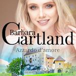 Azzardo d'amore (La collezione eterna di Barbara Cartland 43)